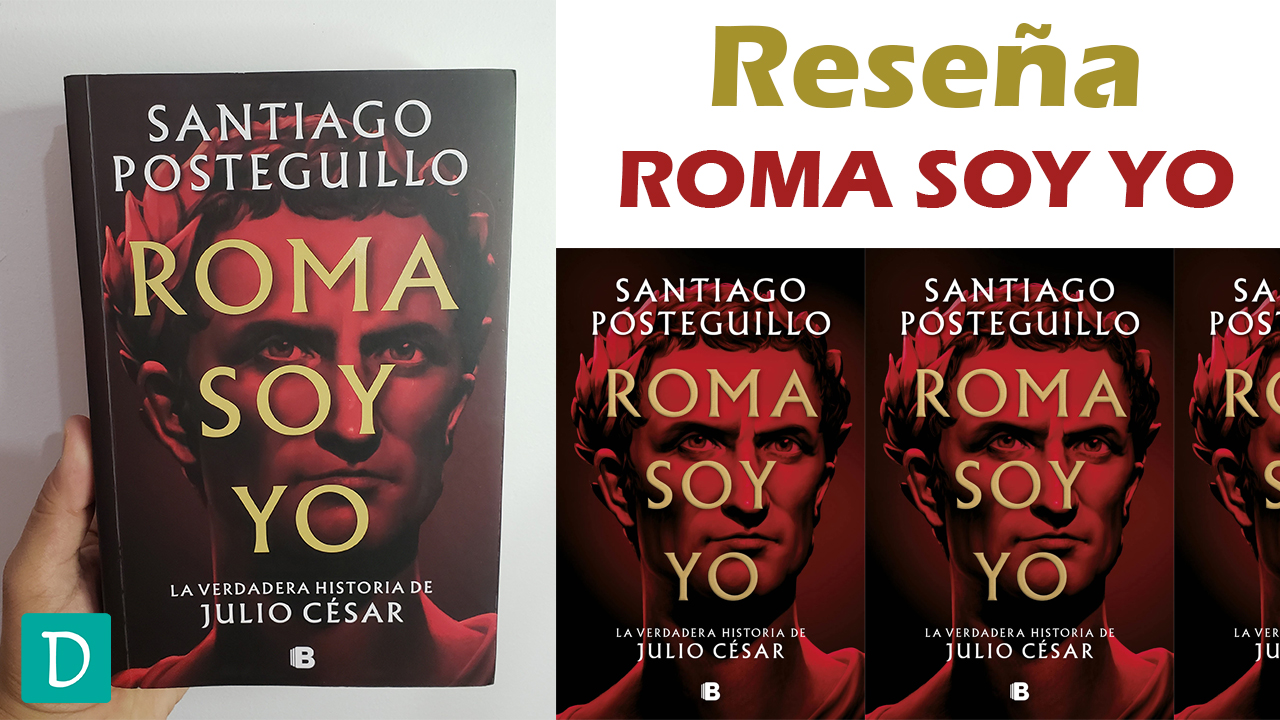 Rese A De Roma Soy Yo Santiago Posteguillo Daniel Sep Lveda