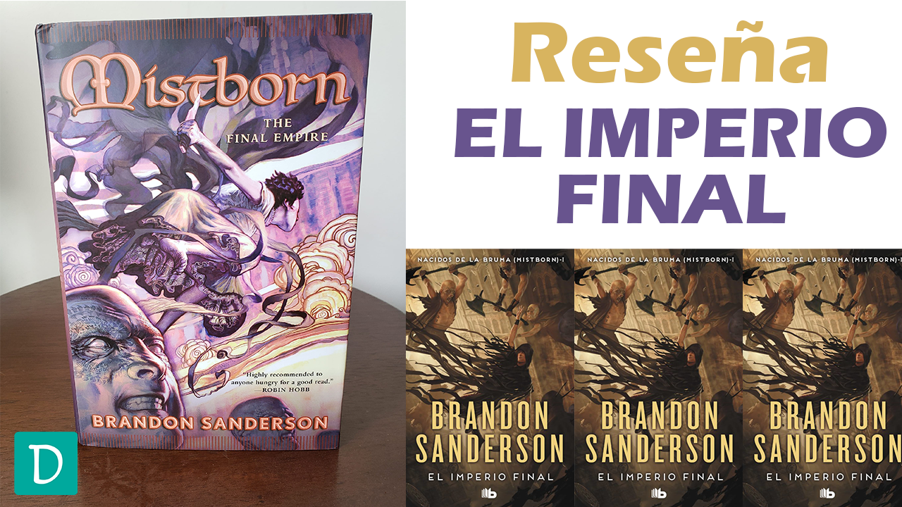 Reseña de El Imperio Final - Brandon Sanderson - Daniel Sepúlveda