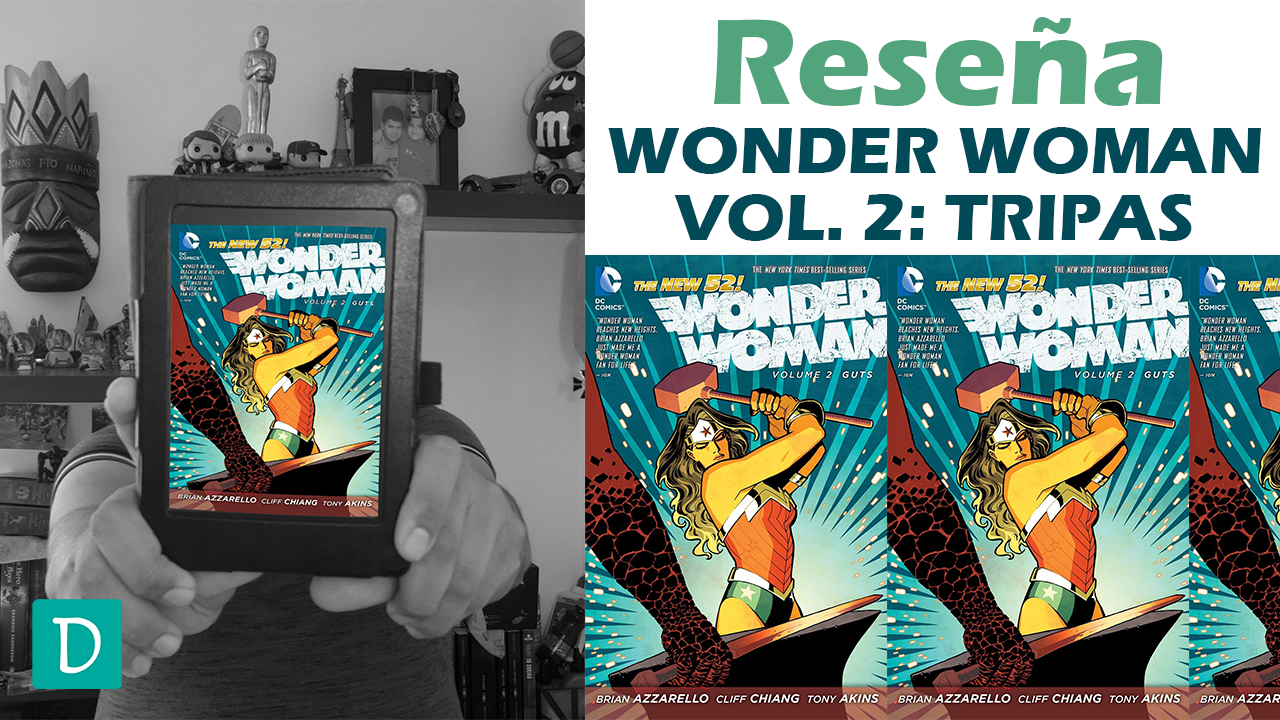 Read more about the article Reseña de Wonder Woman Vol. 2: Guts- Brian Azarello