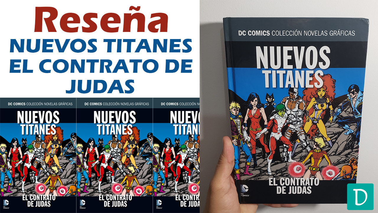 Read more about the article Reseña de Nuevos Titanes: El Contrato de Judas