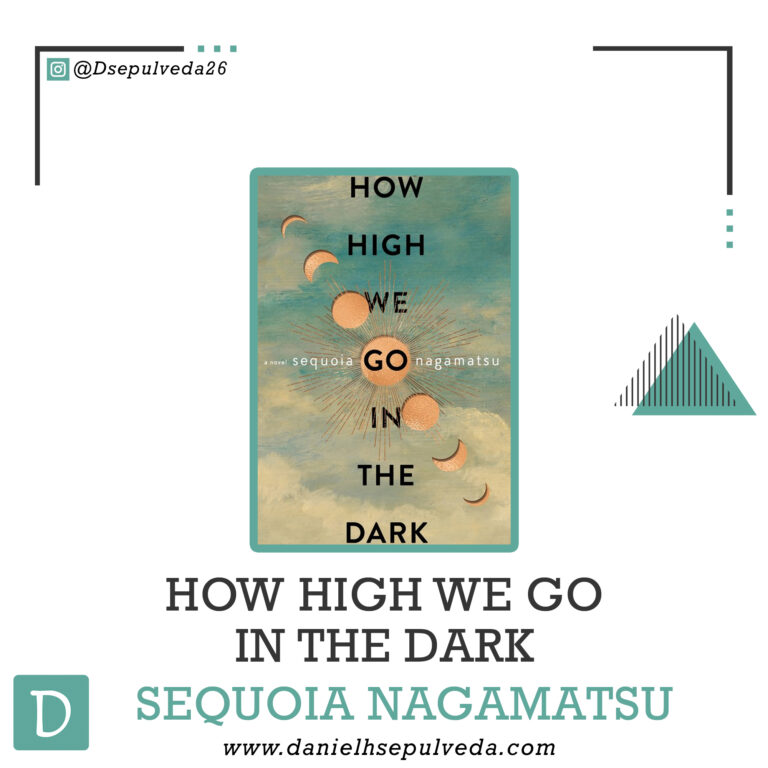 How high we go in the dark - sequoia nagamatsu