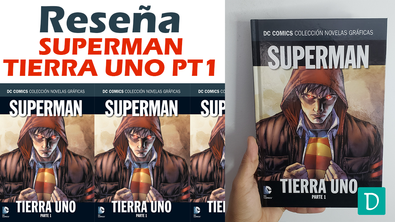 Reseña de Superman Tierra Uno: Parte Uno - Daniel Sepúlveda