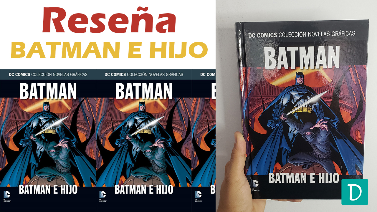 Reseña de Batman e Hijo - Daniel Sepúlveda