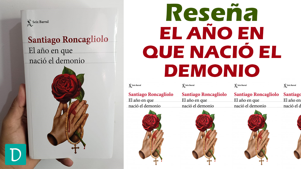El año en que nacio el demonio santiago roncagliolo opinion