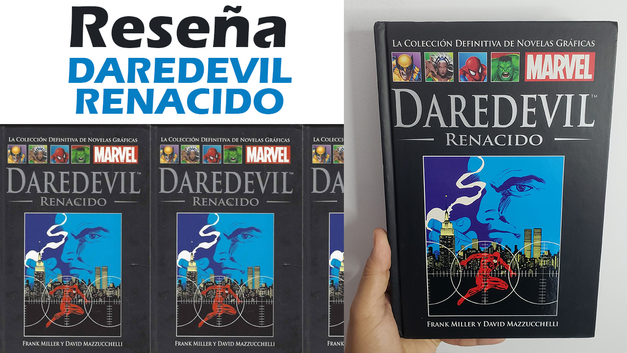 Read more about the article Reseña de Daredevil Renacido – Frank Miller