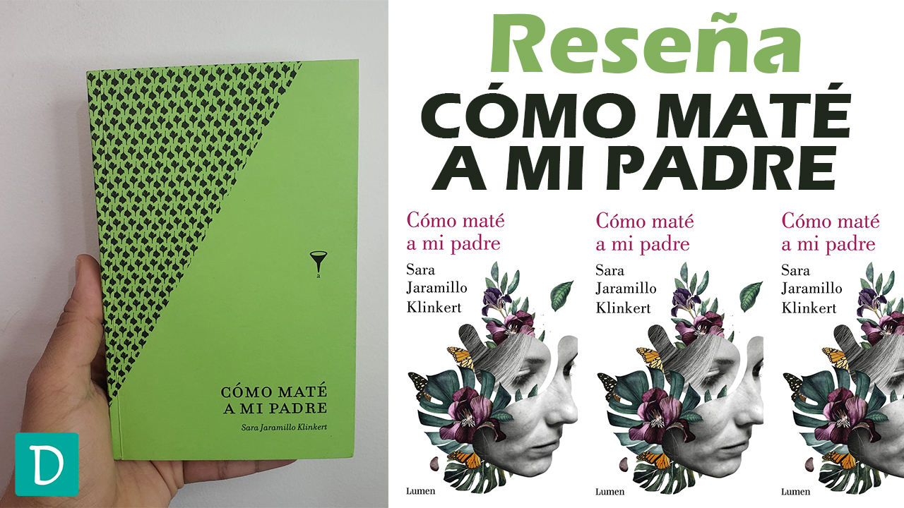 como mate a mi padre sara jaramillo opinion