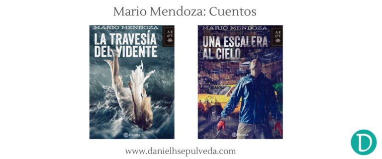Como leer a mario mendoza cuentos