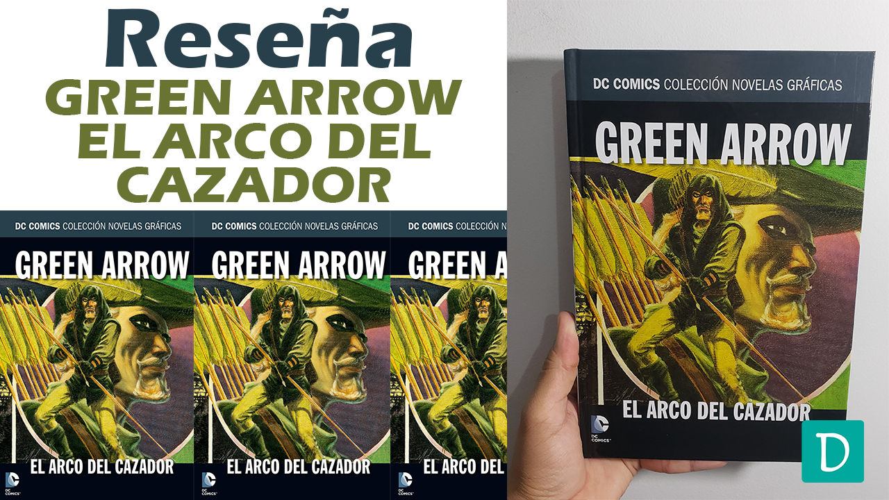 Read more about the article Reseña de Green Arrow: El Arco del Cazador
