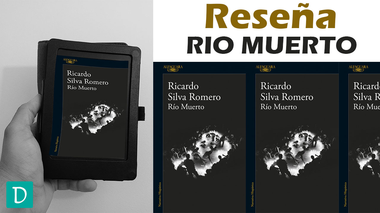 rio muerto ricardo silva romero