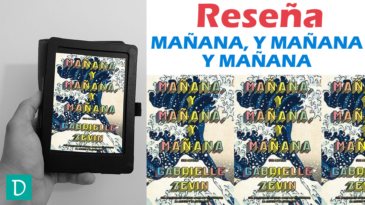 Mañana y mañana y mañana Gavrielle Zevin
