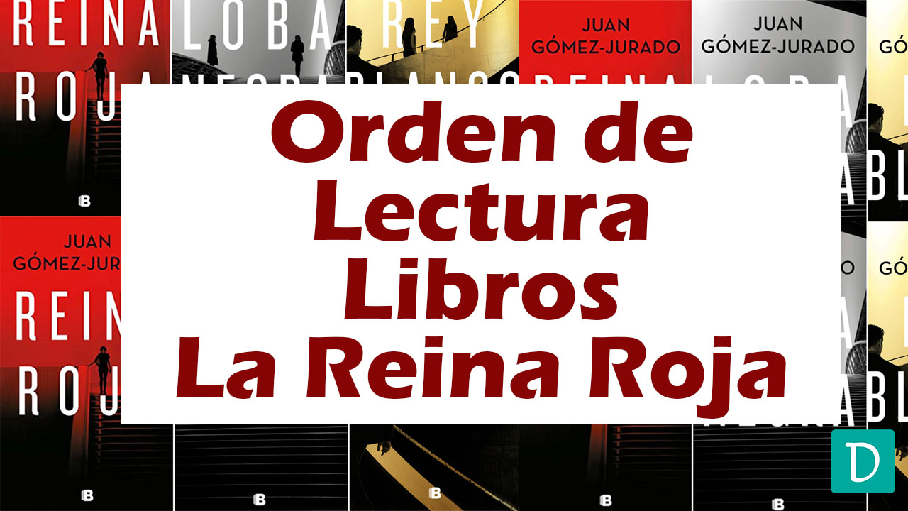 HoraDeLeer  Recomendación de la saga 'Reina Roja' del autor Juan Gómez- Jurado 