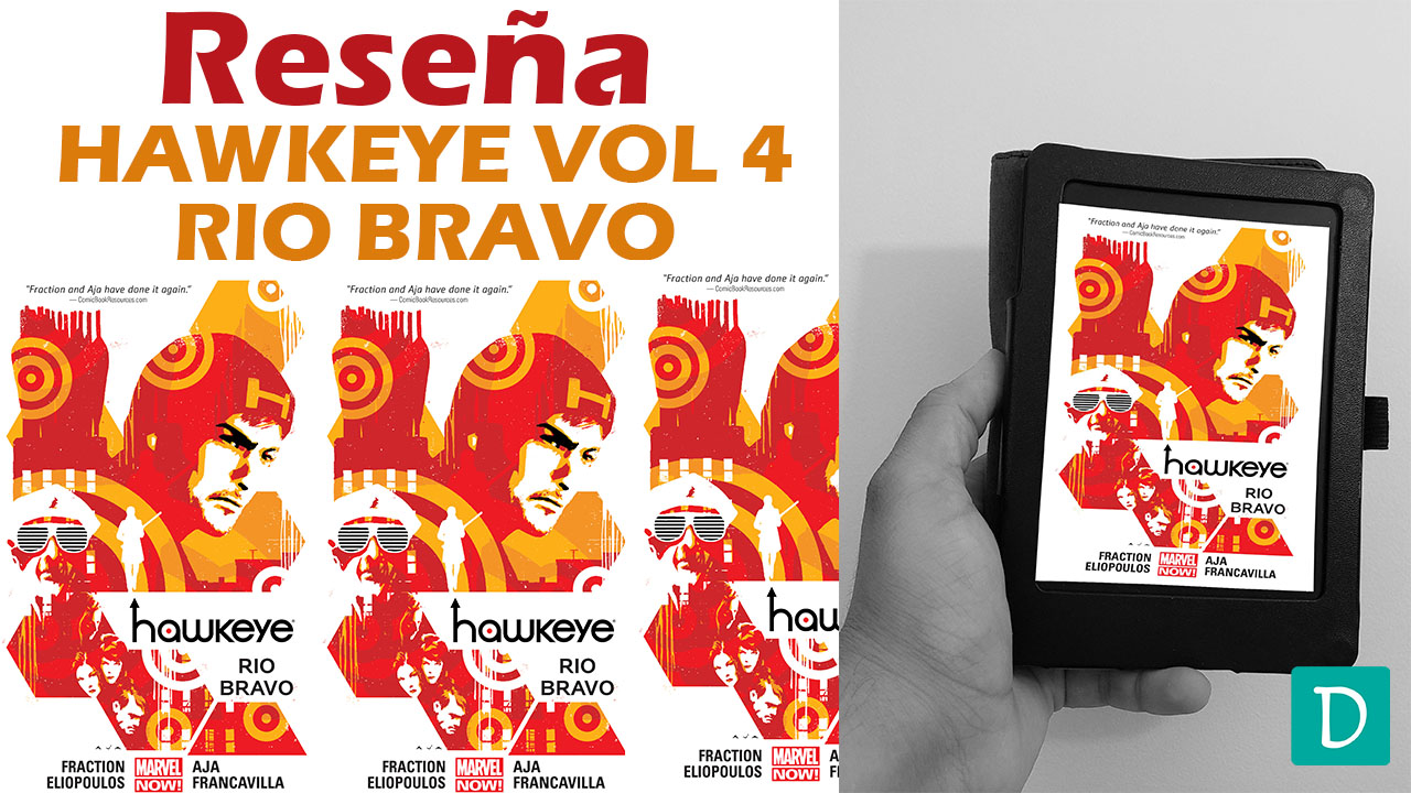 Read more about the article Reseña de Hawkeye Vol 4: Rio Bravo