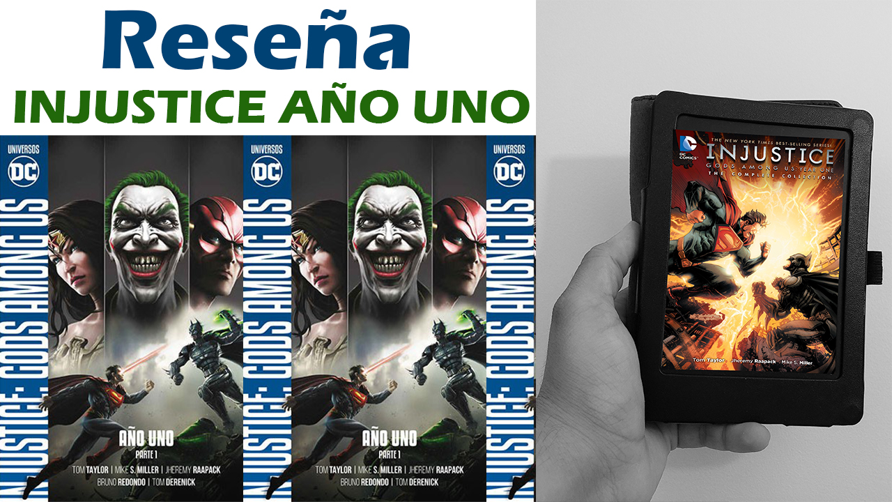Read more about the article Reseña de Injustice – Dioses entre Nosotros – Año Uno