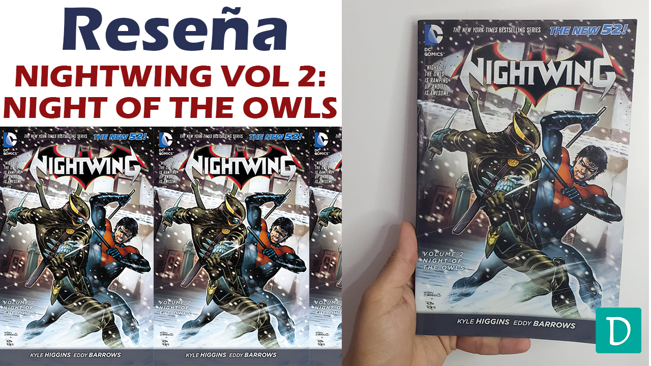 Read more about the article Reseña de Nightwing Vol. 2: La Noche de los Búhos