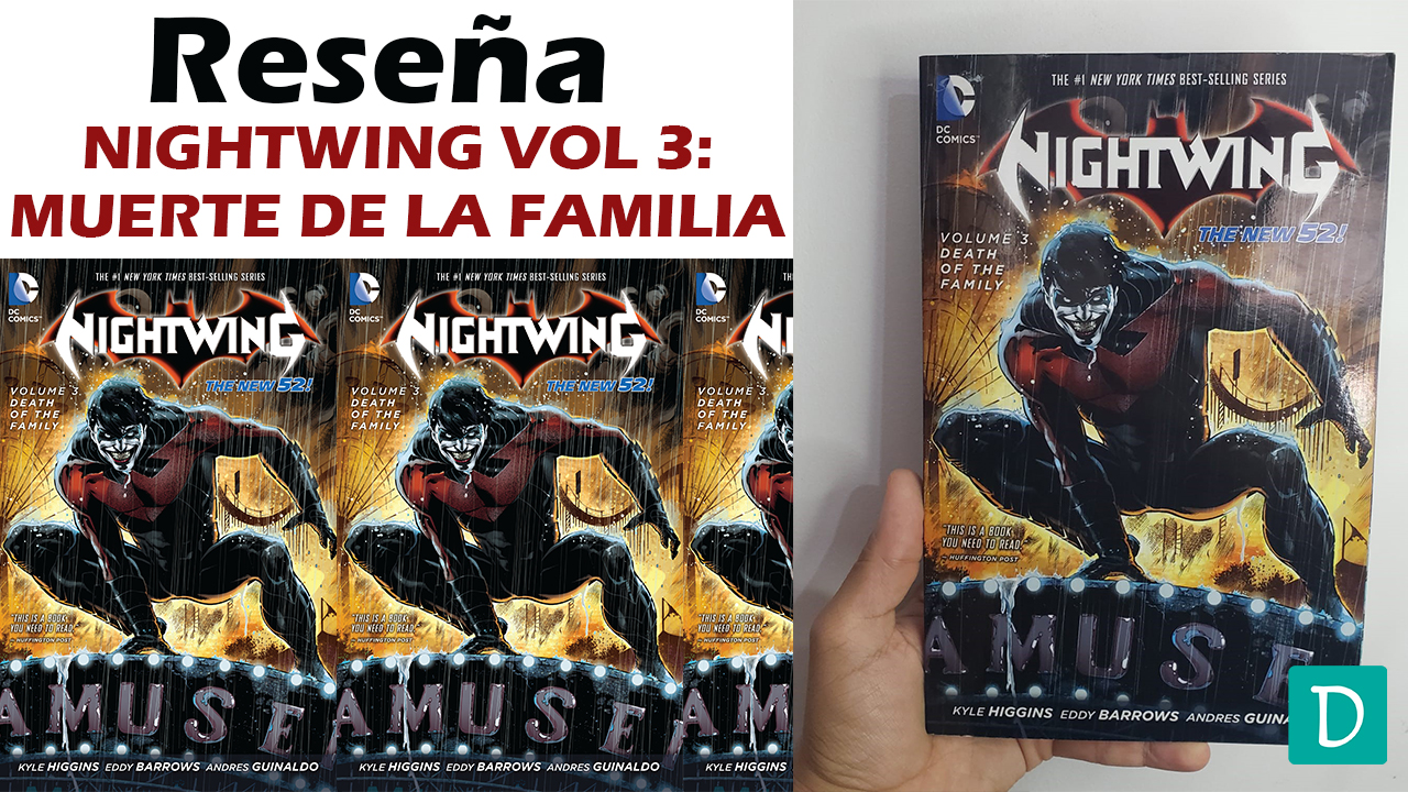 Read more about the article Reseña de Nightwing Vol. 3: La Muerte de la Familia