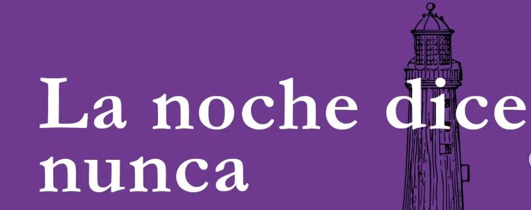 la noche dice nunca - Camila Melo parra Banner 1
