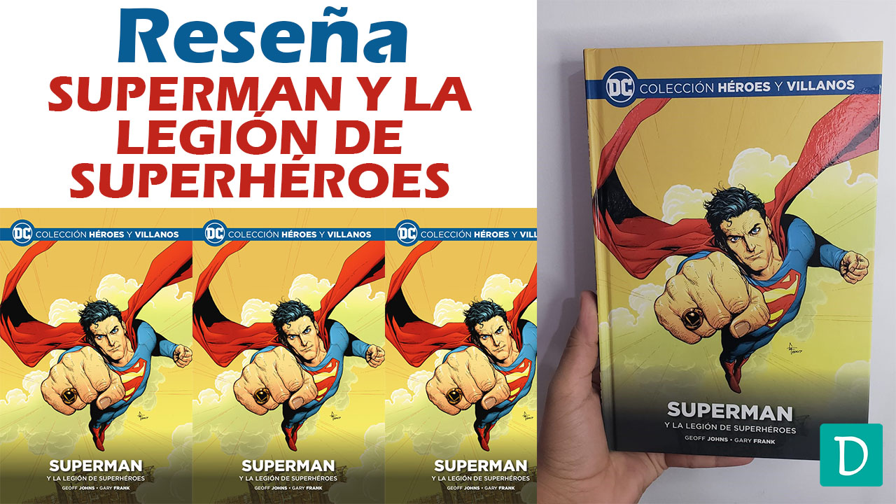 superman y la legion de superheroes coleccion heroes y villanos dc