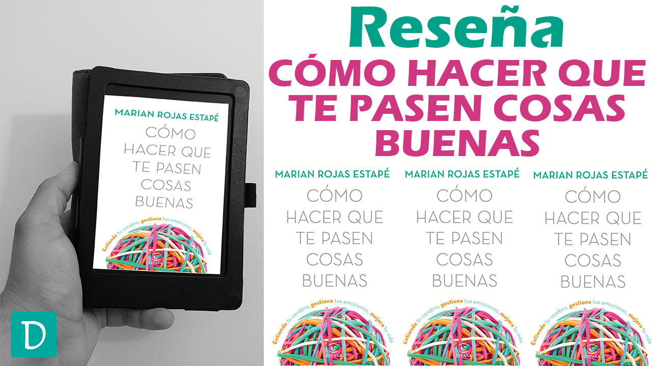 Como hacer que te pasen cosas buenas marian rojas estape