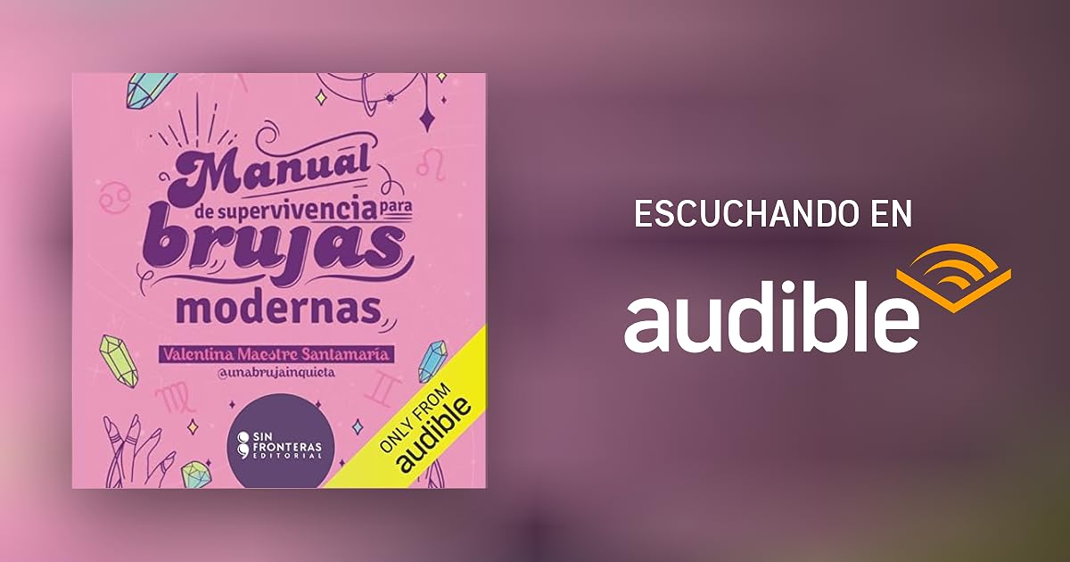 Manual de supervivencia para brujas modernas valentina maestre