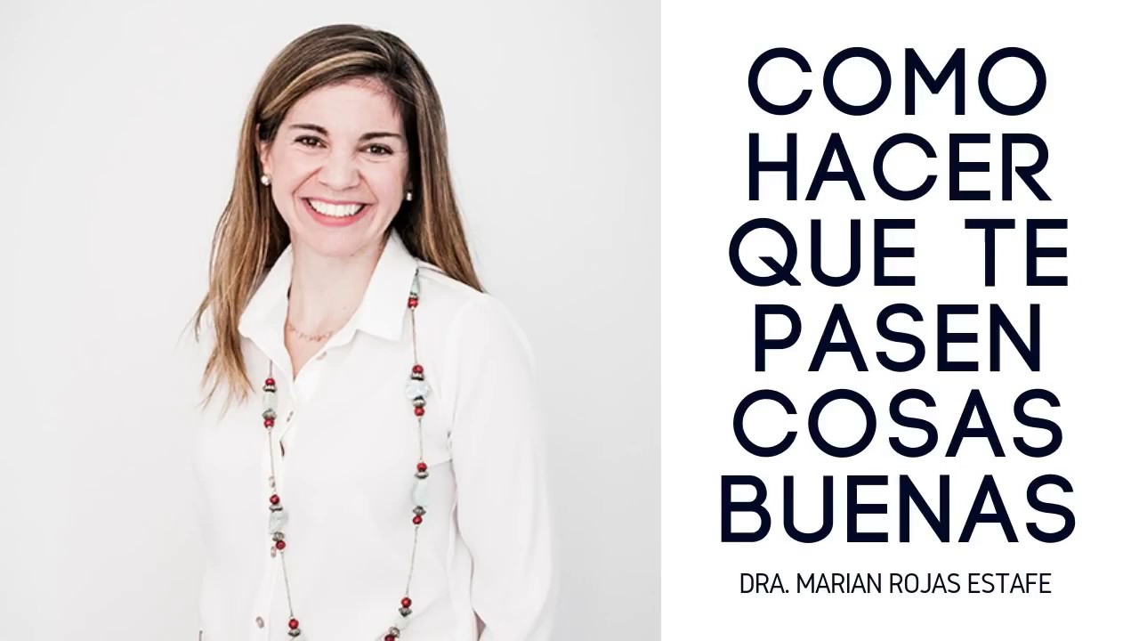 como hacer que te pasen cosas buenas marian rojas estape banner 1