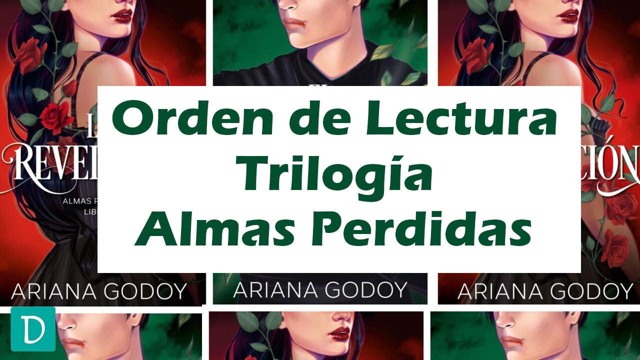 Read more about the article Orden de Libros Trilogía Almas Perdidas – Ariana Godoy