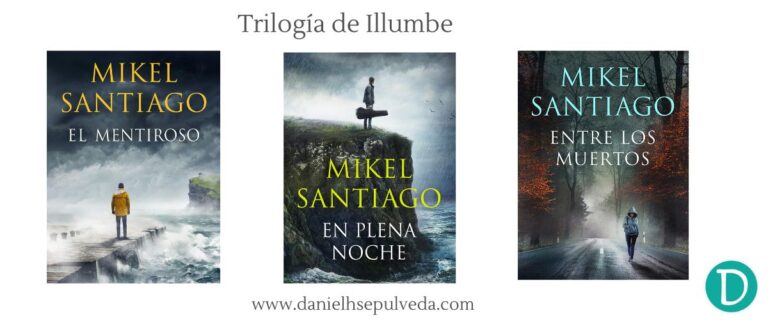 Orden libros trilogia de illumbe el mentiroso mikel santiago