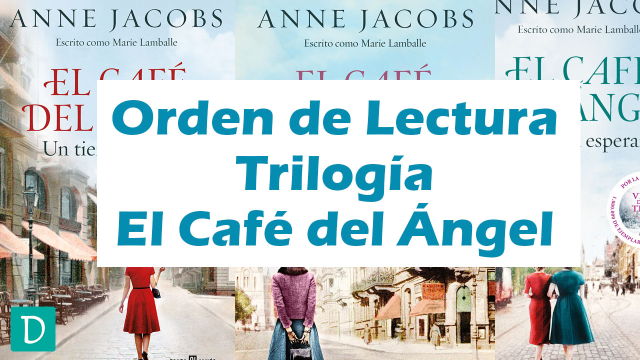 Read more about the article Orden de Libros Trilogía El Café del Ángel – Anne Jacobs (Maria Lamballe)