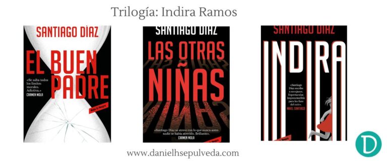 orden libros trilogia el buen padre indira ramos santiago diaz orden de lectura 1