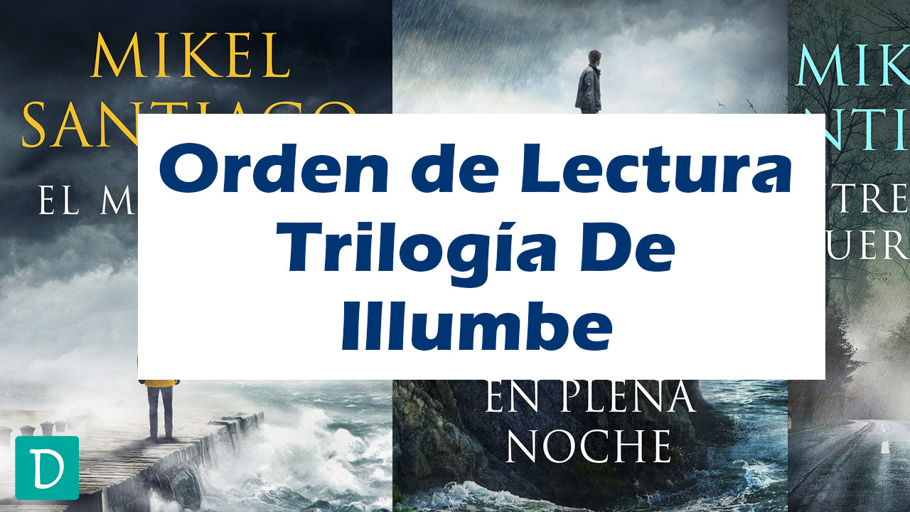 orden libros trilogia el mentiroso mikel santiago trilogia de illumbe