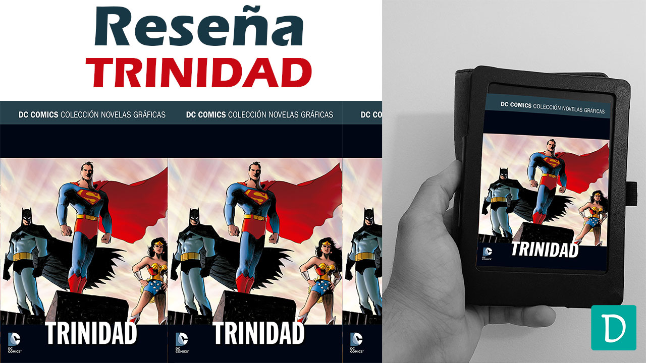 Read more about the article Reseña de Trinidad – Colección Novelas Gráficas de DC Cómics