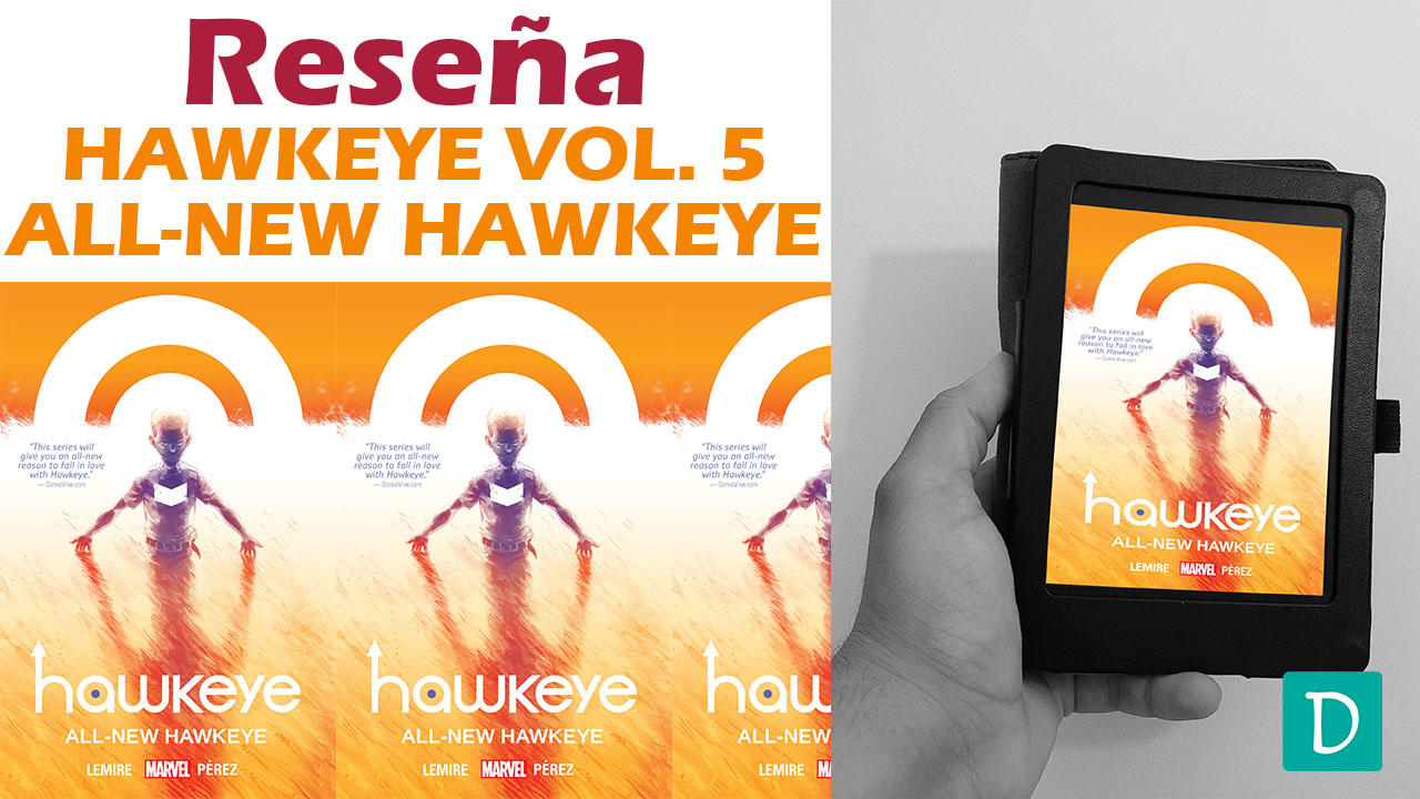 Read more about the article Reseña de Hawkeye Vol 5: All-New Hawkeye