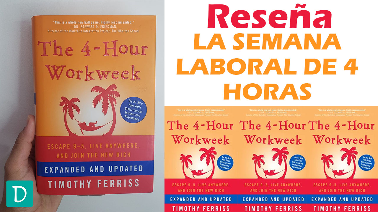 la semana laboral de 4 horas tim ferriss resumen