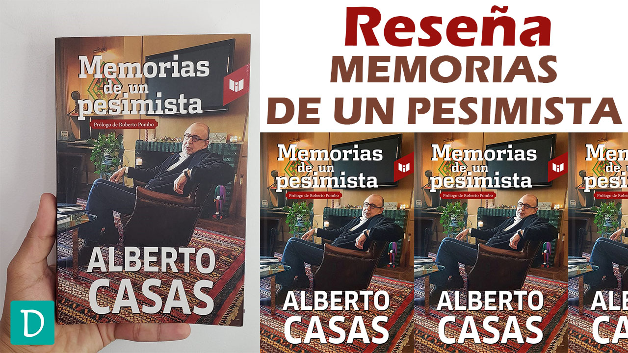 memorias de un pesimista alberto casas opinion