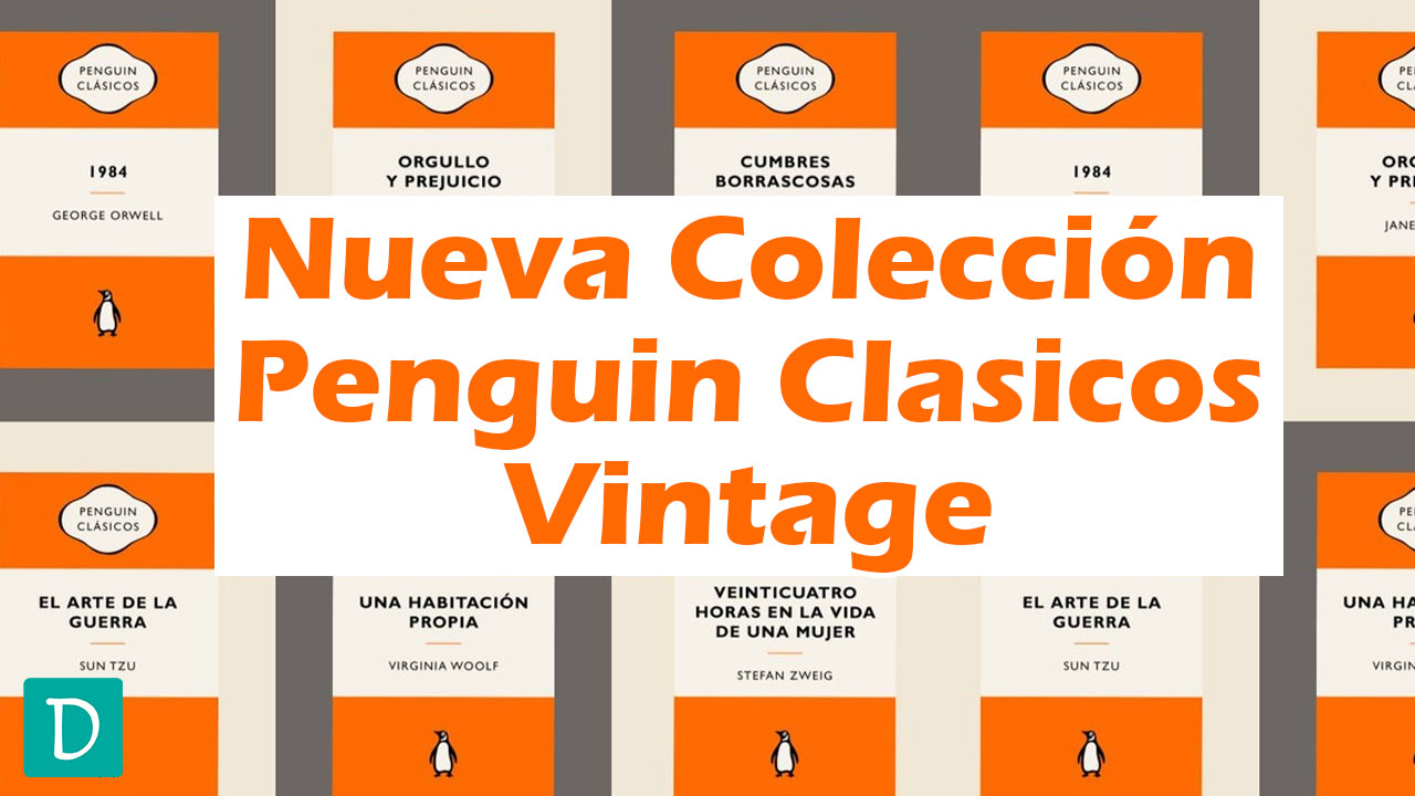 Read more about the article Penguin Clásicos Vintage: Una colección que revive el espíritu original de Penguin Books