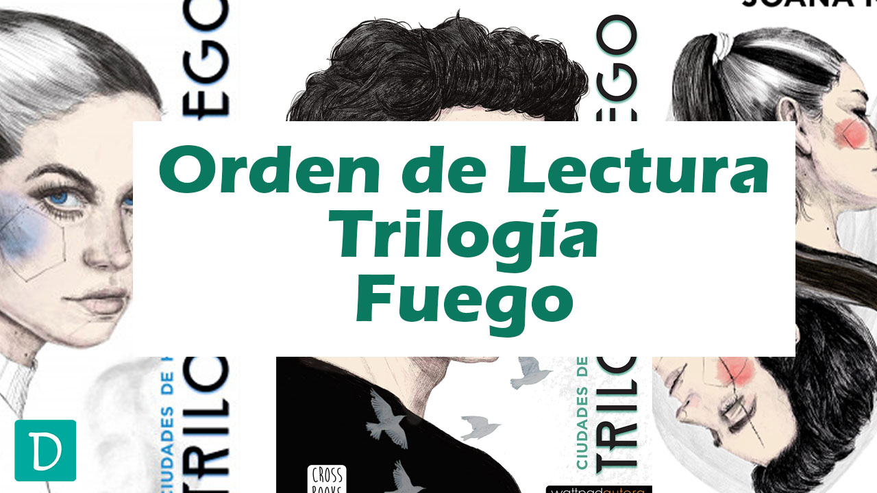 orden libros trilogia fuego joana marcus