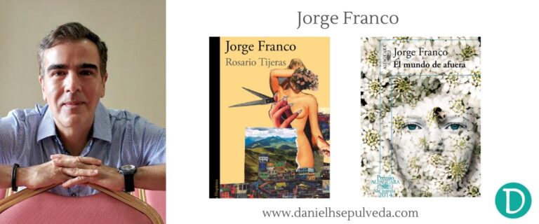 Autores colombianos importantes - Jorge Franco obra recomendada y novelas famosas