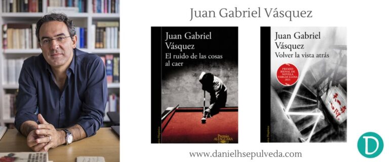 Los mejores escritores colombianos - Juan Gabriel Vasquez libros recomendados