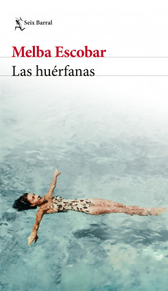 Las huerfanas melba escobar mejores libros colombianos del 2024