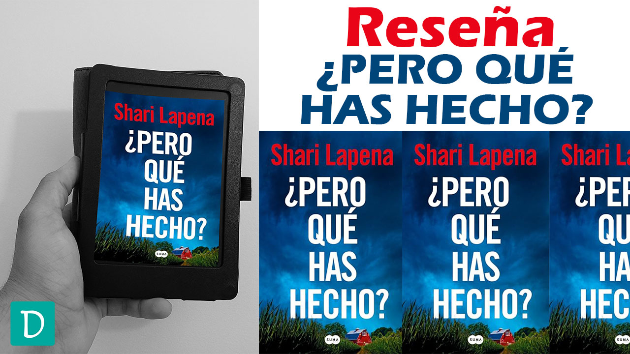 Pero que has hecho – shari lapena