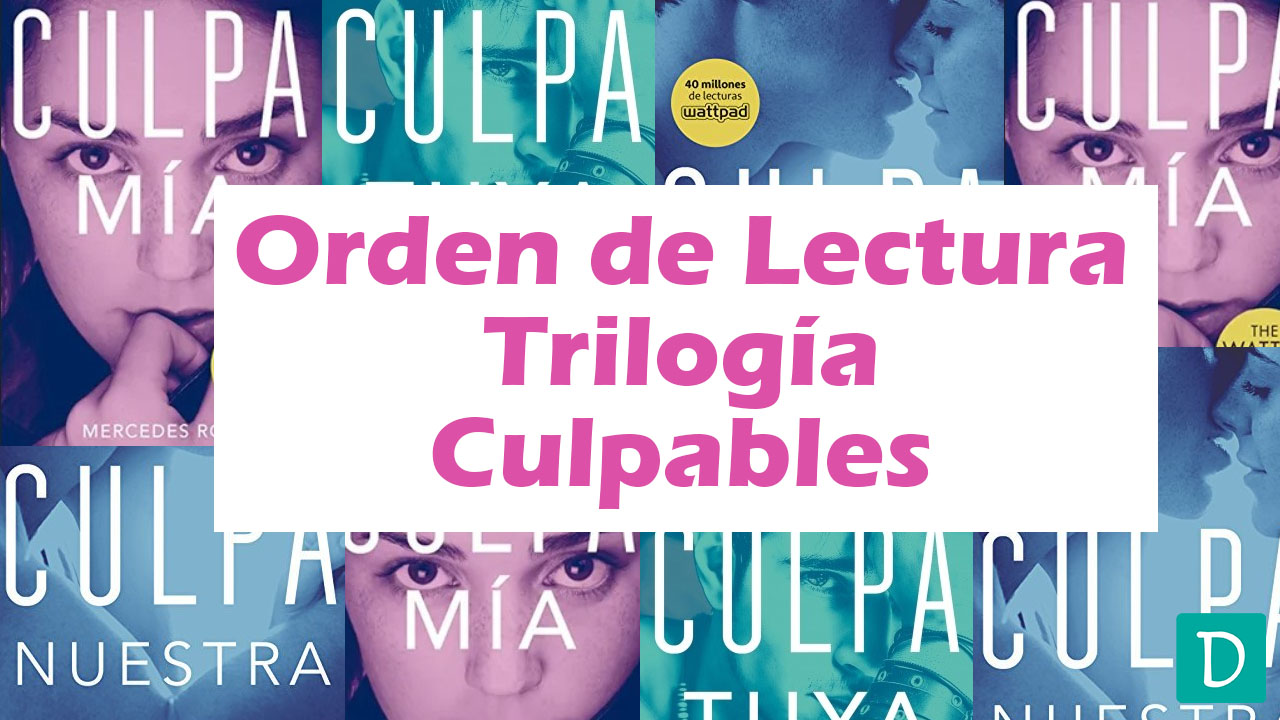 orden de lectura trilogia culpables culpa mia mercedes ron