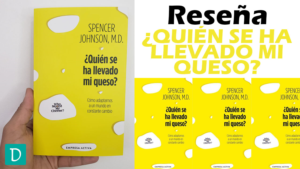 quien se ha llevado mi queso spencer johnson md