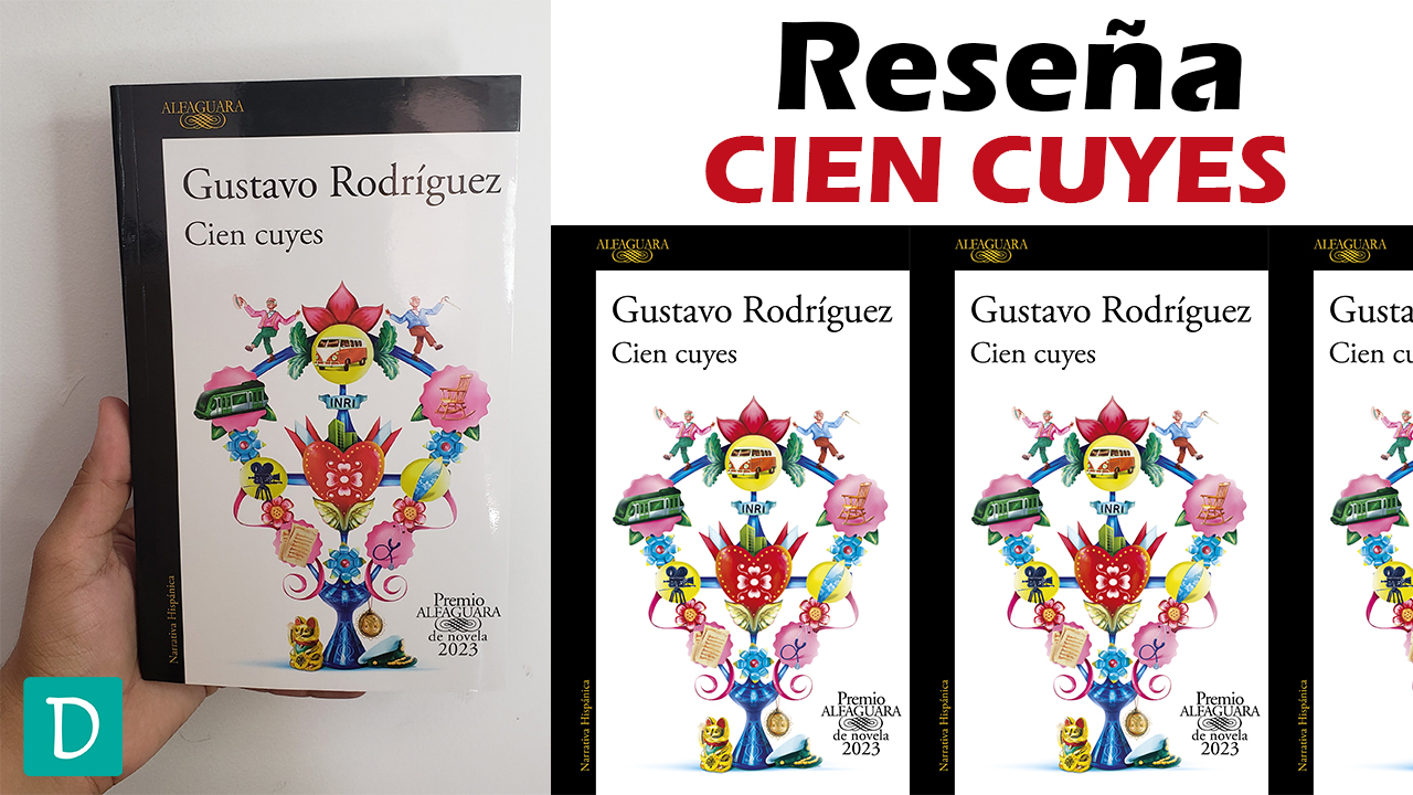 Cien cuyes gustavo rodriguez premio alfaguara 2023 opinion