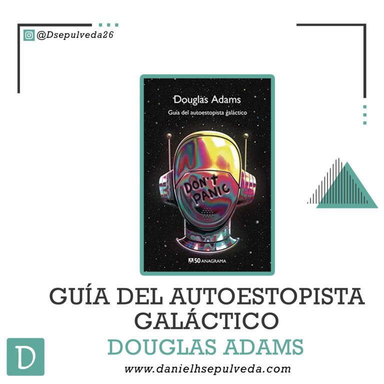 Guía del autoestopista galáctico – Douglas Adams
