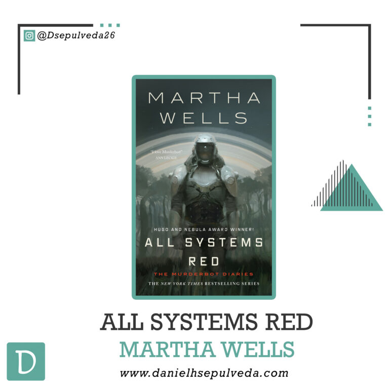 Sistemas Críticos All systems red – Martha Wells