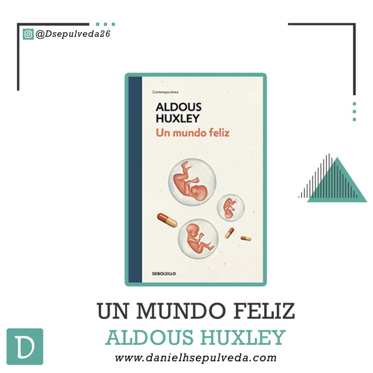 Un mundo feliz - aldous huxley