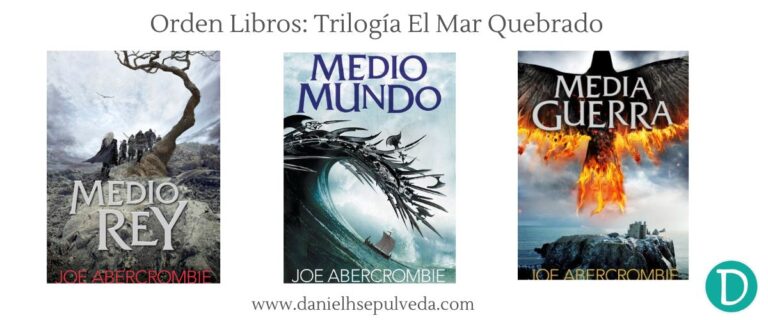 orden libros trilogia el mar quebrado medio rey joe abercrombie