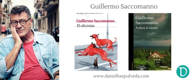 Autores mas importantes de argentina - Guillermo saccomanno libros recomendados