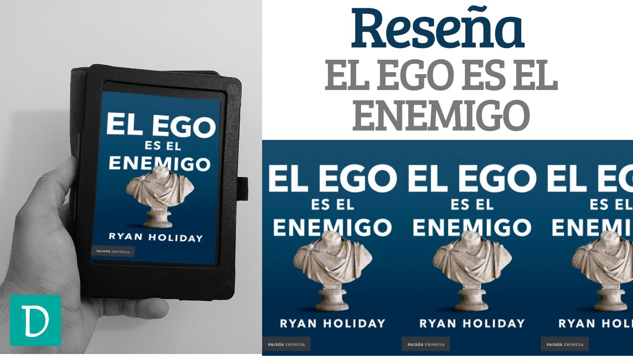 El ego es el enemigo ryan holiday