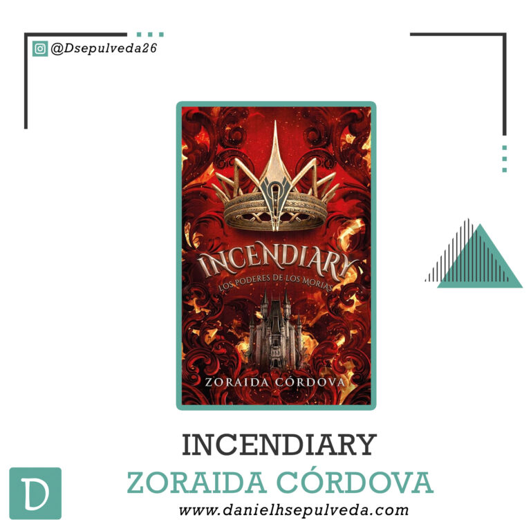 Incendiary - Zoraida Córdova