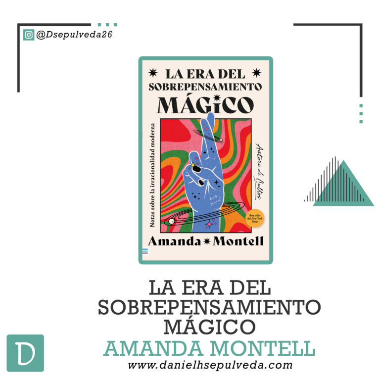 La era del sobrepensamiento mágico - Amanda Montell
